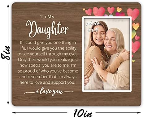 Pentru fiica mea cadru de cadou, rama de păstrare a miresei pentru fiica de la tatăl mamă, cadou de nuntă pentru mireasă de la mamă, la fiica mea Wall & Tabletop Frame foto 4 ″ × 6 ″, Fiică Cadouri - F135