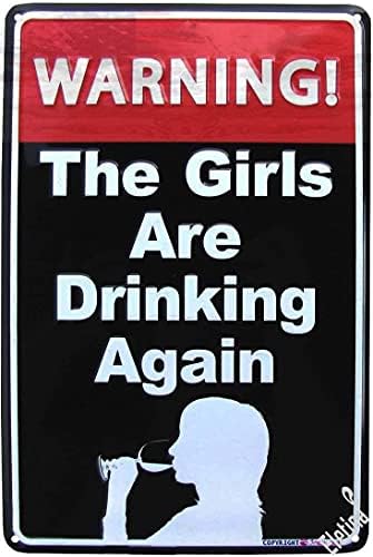 Eletina pericol avertisment fetele beau din nou amuzant ne-a făcut Metal Bar Pub perete Decor Plăci de aluminiu Vintage imprimate